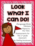 Look What I Can Do {1st grade ELAR assessments}