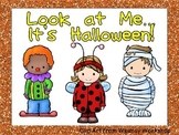 Look at Me... It's Halloween Shared Reading for Kindergarten
