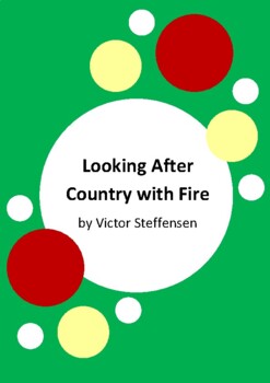 Preview of Looking After Country with Fire by Victor Steffensen - 6 Worksheets