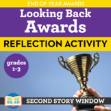 Looking Back Reflection Activity • End of Year Awards + Digital