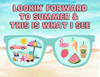 Preview of Looking Forward to Summer - Fun End of the Year Activity - Sunglasses