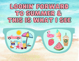 Looking Forward to Summer - Fun End of the Year Activity -