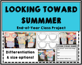 Looking Toward Summer | End-of-Year Project | Summer Writi