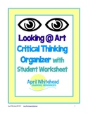 Looking at Art and Responding: Critical Thinking Graphic O