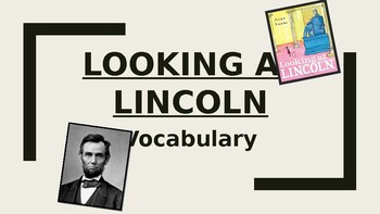 Preview of Looking at Lincoln Vocabulary Pwrpt.