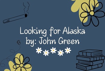 Preview of Looking for Alaska by John Green Intro Slide Show
