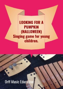 Preview of Looking for a Pumpkin (Halloween singing game)