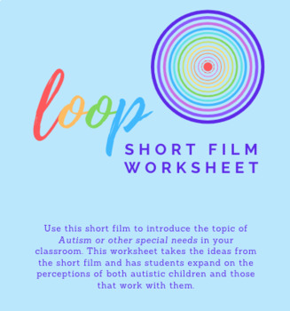 Preview of Loop Short Film Worksheet (Autism, Special Needs, Inclusion, Diversity, SPED)