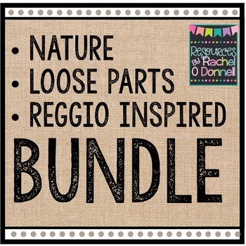 Preview of Loose Parts and Nature Resources / Growing Bundle / Reggio