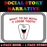 Loose Tooth Social Story Narrative with Visuals (EDITABLE;