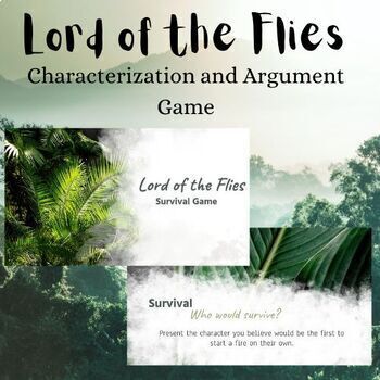 Preview of Lord of The Flies - Characterization and Argumentative Game! 15 Survival Prompts