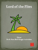 Lord of the Flies - 3 Bellringers/Do It Now Activities