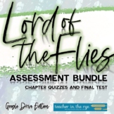 Lord of the Flies Assessment Bundle Quizzes and Final Test