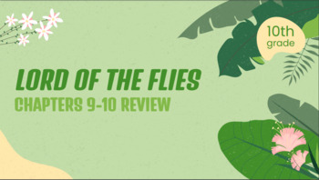 Preview of Lord of the Flies Chapters 9 and 10 Review Game