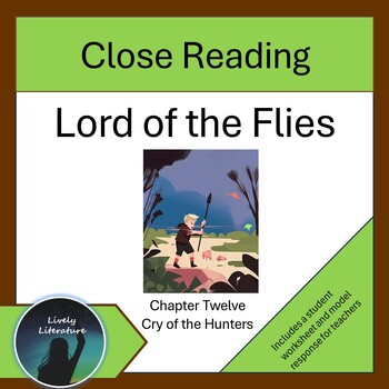 Preview of Lord of the Flies Close Reading Worksheet Chapter Twelve