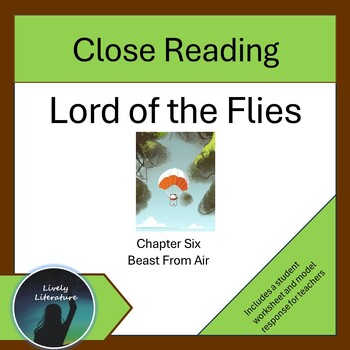 Preview of Lord of the Flies Close Reading Worksheets Chapter Six