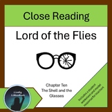 Lord of the Flies Close Reading Worksheets Chapter Ten