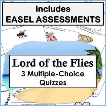 Preview of Lord of the Flies Assessments / Quizzes - Characters, Plot, Symbols