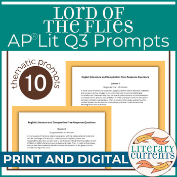 Preview of Lord of the Flies | Golding | Q3 Essay Prompts AP Lit Open Ended Response
