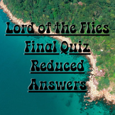 Lord of the Flies Final Quiz (Reduced Answers)