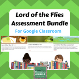 Lord of the Flies Google Classroom Assessment Bundle