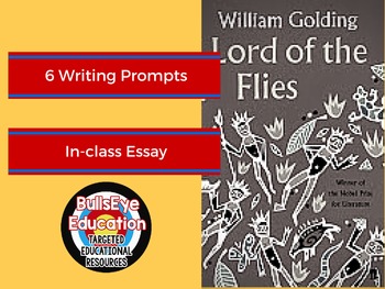 Preview of Lord of the Flies: In-Class Essay, Six Writing Prompts