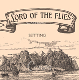 Lord of the Flies: Setting