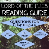Lord of the Flies Text Questions (CH. 4-6) Reading Handout