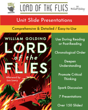 Preview of Lord of the Flies UNIT SLIDES / 7 Presentations / Plot + Analysis + Discussion