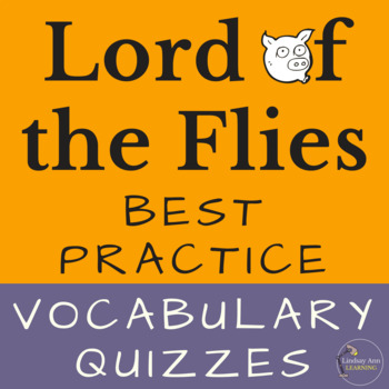 Preview of Lord of the Flies Vocabulary Quizzes