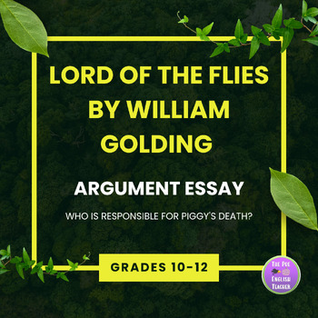 Preview of Lord of the Flies by William Golding - Argumentative Essay