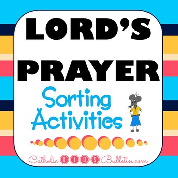 Preview of Lord's Prayer & Our Father Prayer Sorting Activities