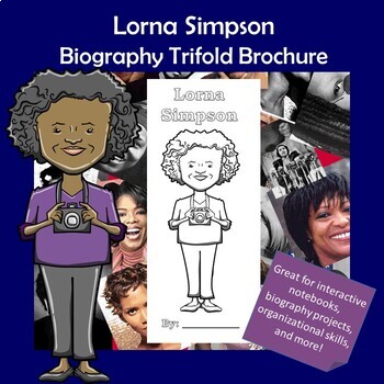 Preview of Lorna Simpson Biography Trifold Graphic Organizer