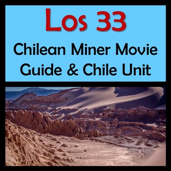 Preview of Los 33 / The 33 Movie Guide with Complete Chile Unit in Spanish