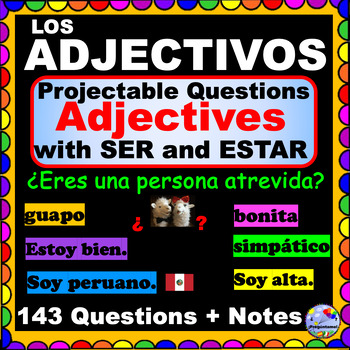 Preview of Spanish Adjectives PROJECTABLE Questions PPT Ser and Estar Los Adjectivos Notes