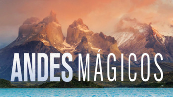 Preview of Los Andes Mágicos: Complete Series Guide (Esp.- distance learning friendly)