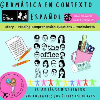 Preview of Los Artículos (definidos/indefinidos): Los Útiles Escolares & The Office