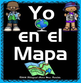 Preview of Los Mapas "Yo en el Mapa "    Habilidades usando mapas  Where We Life