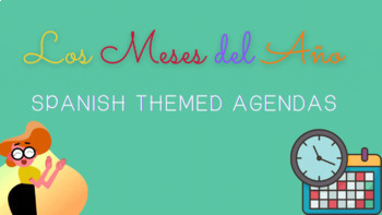 Preview of Los Meses del Año - Spanish Themed Agenda Slides