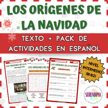 Preview of Los Orígenes de la Navidad | TEXTO INFORMATIVO+ACTIVIDADES | Christmas Spanish