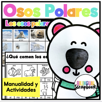 Preview of Los Osos Polares Actividades y Manualidad Polar Bears Craft and Activities