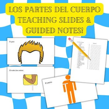 Preview of Los Partes del Cuerpo Teaching Slides & Guided Notes/ Body Parts Spanish