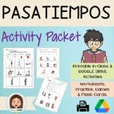 Los Pasatiempos / Spanish Pastimes Activity Packet