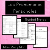 Los Pronombres Personales  - Subject Pronouns - Guided Notes