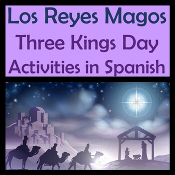 Los Reyes Magos / Three Kings Activities in Spanish by Spark Enthusiasm ...