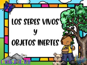 Los Seres Vivos y Objetos Inertes (Spanish Resource) by Marie's Creative  Spot