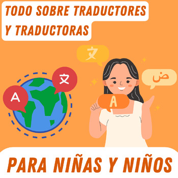 Preview of Los TRADUCTORES Y TRADUCTORAS para NIÑOS Y NIÑAS en ESPAÑOL