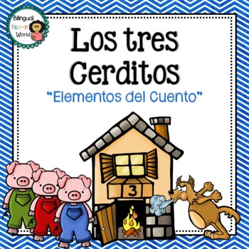 Preview of Los Tres Cerditos y el Lobo Feroz: Secuencia y Elementos del Cuento