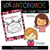 Los antónimos con Google Classroom -Distance Learning- Spa