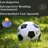 Los deportes: Intermediate Low Interpretive Reading in Spanish